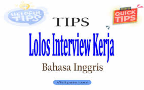 Dalam contoh interview bahasa inggris di hotel misalnya, tentu akan banyak istilah hospitality dalam tanya jawab interview tersebut. Pertanyaan Dan Jawaban Untuk Interview Bahasa Inggris Sedang