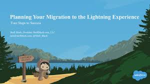Dreamforce Presentation Transition To Lightning Four Steps