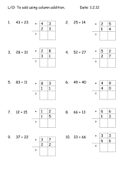 Maybe you would like to learn more about one of these? Column Addition Worksheets Teaching Resources