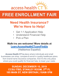 If you qualify for a special enrollment period due to a life event like losing other coverage, getting married, moving, or having a baby, you can enroll any time. Access Health Ct Free Enrollment Fair In New Britain Sunday December 15