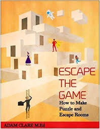 Escape The Game How To Make Puzzle And Escape Rooms Ebook Adam Clare Samet Choudhury Amazon Ca Books Escape Room Game Escape Room Escape Room Puzzles