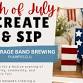4th of July Create & Sip with West Creations...