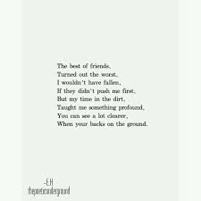 The Best Of Friends Turned Out The Worst Eh Poems Quotes Poems
