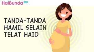 Seperti terkadang payudara menjadi lembut dan terkadang juga. Kenali Yuk Bun Tanda Tanda Hamil Selain Telat Haid