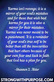 20 Meaningful Karma Quotes Strong With Purpose Healing Intuitive Living Karma Quotes Karma Quotes Truths Soul Quotes