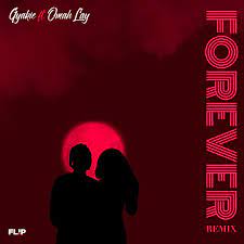 Lyrics Gyakie Forever Remix Ft Omah Lay Mp3 Fromnaija