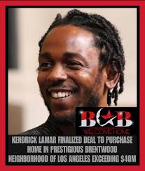 It's being reported by several sources that rapbyrd Kendrick Lamar “Humble”  recently finalized a deal to purchase a mansion in Los Angeles, Brentwood  neighborhood. The property in question was not listed on