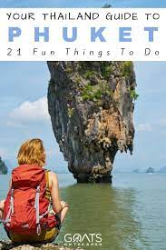 Get ready for a fun and frantic day in phuket. 21 Best Things To Do In Phuket Thailand Goats On The Road