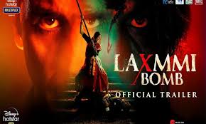 Akshay Kumar S Laxmmi Bomb Is The Perfect Combination Of Funny Meets Fear Bollywood Dhamaka In 2020 Official Trailer Akshay Kumar Trailer