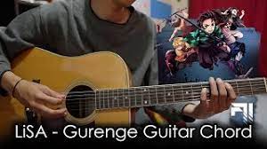 Chords For Lisa Gurenge Guitar Chord Cover Ost Kimetsu No Yaiba Opening