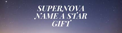 Download your star naming certificate free of charge, or buy a museum quality print and have it shipped directly to your place. The Supernova Name A Star Gift Set Star Name Registry