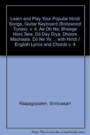 Learn And Play Your Popular Hindi Songs Guitar Keyboard Bollywood Tunes V 4 English And Hindi Edition Raajagopalen Srinivasan 9781904331339 Amazon Com Books You will totally relate to the lyrics of this song if you have a helicopter mom. amazon com