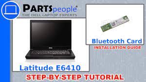 Maybe you would like to learn more about one of these? Dell Latitude E6410 Bluetooth Card How To Video Tutorial Youtube