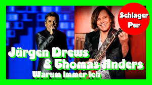 Warum immer ich — jürgen drews. Jurgen Drews Thomas Anders Warum Immer Ich 2020 Youtube