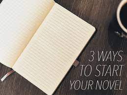 Maybe you would like to learn more about one of these? 3 Ways To Start A Novel