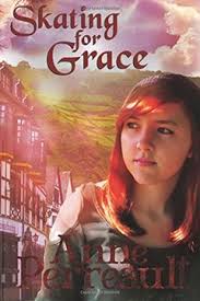 Libro Skating For Grace: Volume 1 (The Royal Skater Chronicles) De Anne  Perreault