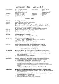 Think of the curriculum vitae (cv) as an academic resume: Curriculum Vitae A Yen Lee Loh Theory Of Condensed Matter