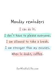 52 Monday Motivation Quotes To Start The Week Like A Badass Morning Motivation Quotes Monday Motivation Quotes Monday Inspirational Quotes