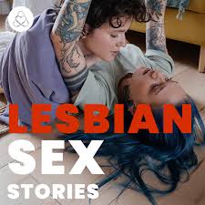 All Episodes of Lesbian Sex Stories 🌈 Free Lesbian Erotic Audio 🔥 ​-  Podcast | Audacy