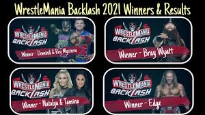 It is scheduled to take place on may 16, 2021 and will be broadcast from. Wwe Wrestlemania Backlash 2021 Results Winners Youtube