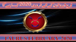 Taurus February 2020 Monthly Horoscope Predictions By M S Bakar Urdu Horoscope Monthly Horoscope Pisces Monthly Horoscope