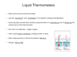 Varying types of thermometers are also in computers, and work as a way to signal the computer's components if a fan needs to be turned on. Types Of Thermometers Ppt Download