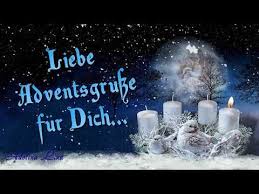 Adventsgrusse Ich Wunsche Dir Einen Gemutlichen Adventsabend Liebe Adventsgrusse Fur Dich Youtu Advents Grusse Adventsgrusse Lustige Weihnachtsvideos
