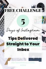 Struggling To Grow Your Instagram Account No Worries With This 5 Day Instagram Growth Challenge I Ve Got You Cov Instagram Business Instagram Tips Challenges