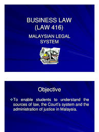 Federal level parliament there is only one parliament for the. Business Law Malaysian Legal System Precedent English Law