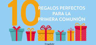 10 Regalos Originales Para Su Primera Comunion El Blog De Regalador