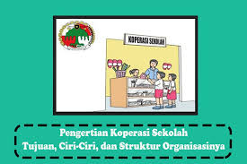 Maybe you would like to learn more about one of these? Pengertian Koperasi Sekolah Ciri Ciri Tujuan Dan Struktur Organisasi Nya