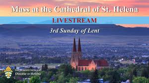 The cathedral of saint helena is the cathedral of the roman catholic diocese of helena, montana. Mass At The Cathedral Of St Helena 3rd Sunday Of Lent 11 00am Livestream