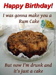 Funny Birthday Wishes For Men Images Well Really I Don T Drink But I Like This Pin Sooooo Enjoy Happy Birthday Quotes Funny Funny Birthday Cakes Happy Birthday Quotes For Him