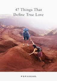 If this was the definition of love can it explain the deep emotional bond that two people have with each other; The Meaning Of True Love Popsugar Love Sex