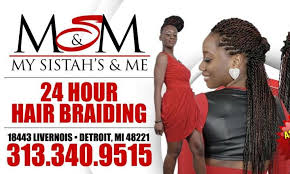 Black owned and operated in the heart of detroit. My Sistahs Me 24hr Hair Braiding Book Appointments Online Booksy