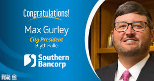 Southern Bancorp Promotes Max Gurley to Blytheville City President