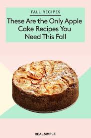 These Are The Only Apple Cake Recipes You Need This Fall Apple Cake Recipes Bavarian Apple Torte Recipe Fall Recipes