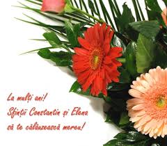 In fiecare an, pe 21 mai, ii sarbatorim pe sfintii imparati constantin si elena, cei „intocmai cu apostolii. Mesaje Constantin Si Elena La MulÅ£i Ani Elena La MulÅ£i Ani Constantin