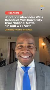 Jonathan Alexandre, Senior Counsel for Governmental Affairs, recently  debated why “In God We Trust” should remain America’s national motto at  Yale University. Despite the audience’s initial negative ...