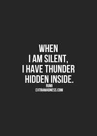 I Hope The Ones On Top Understand The Storm They Re Creating Just Because We Are Quiet Doesn T Mean We Are Accepting Th Life Quotes Words Inspirational Quotes
