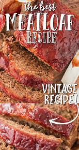 This A Classic Ground Beef Meatloaf Is The Type Of Recipe You Ll Want To Make Again And Again It S Easy To Ma Homemade Meatloaf Meatloaf Recipes Best Meatloaf