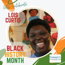 Lois Curtis (1967-2022) was a black artist and activist with intellectual  and developmental disabilities and schizophrenia. Growing up, she lived in  state-run institutions and was repeatedly denied when she asked to live