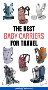 Best Baby Carriers For Travel Baby Can Travel