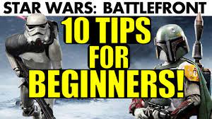 Star Wars Battlefront: Top 10 Tips For Beginners! | Get Better At Star Wars  Battlefront! - Youtube