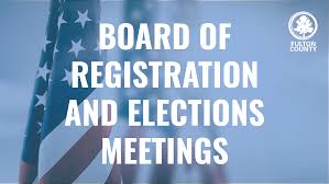 Fulton County Board Of Registration Elections To Hold Virtual Meeting On Tuesday September 29 2020