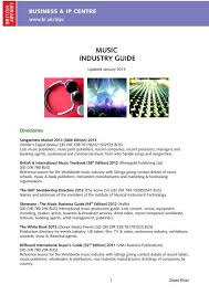If you are a first timer, this book will lead you in the right direction in the least amount of time. Music Industry Guide British Library