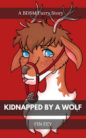 Kidnapped by a Wolf: A Furry BDSM Story – Finnian Siog