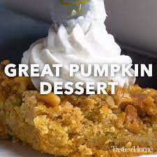 Great Pumpkin Dessert Recipe Pumpkin Dessert Dessert Recipes Desserts