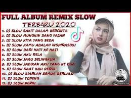 Full Album Remix Slow Paling Enak Saat Ini Dj New Populer Production Full Bass Dj Terbaru 2020 Youtube Lagu Lagu Terbaik Instrumen Musik