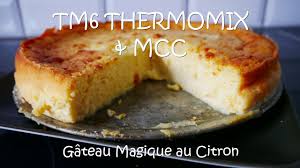Gateau Magique Au Citron Recette Cookidoo Avec Le Tm6 Thermomix Et Le Mcc Monsieur Cuisine Connect Youtube